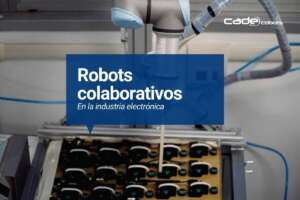 ROBOT COLABORATIVO EN LA INDUSTRIA ELECTRONICA 1